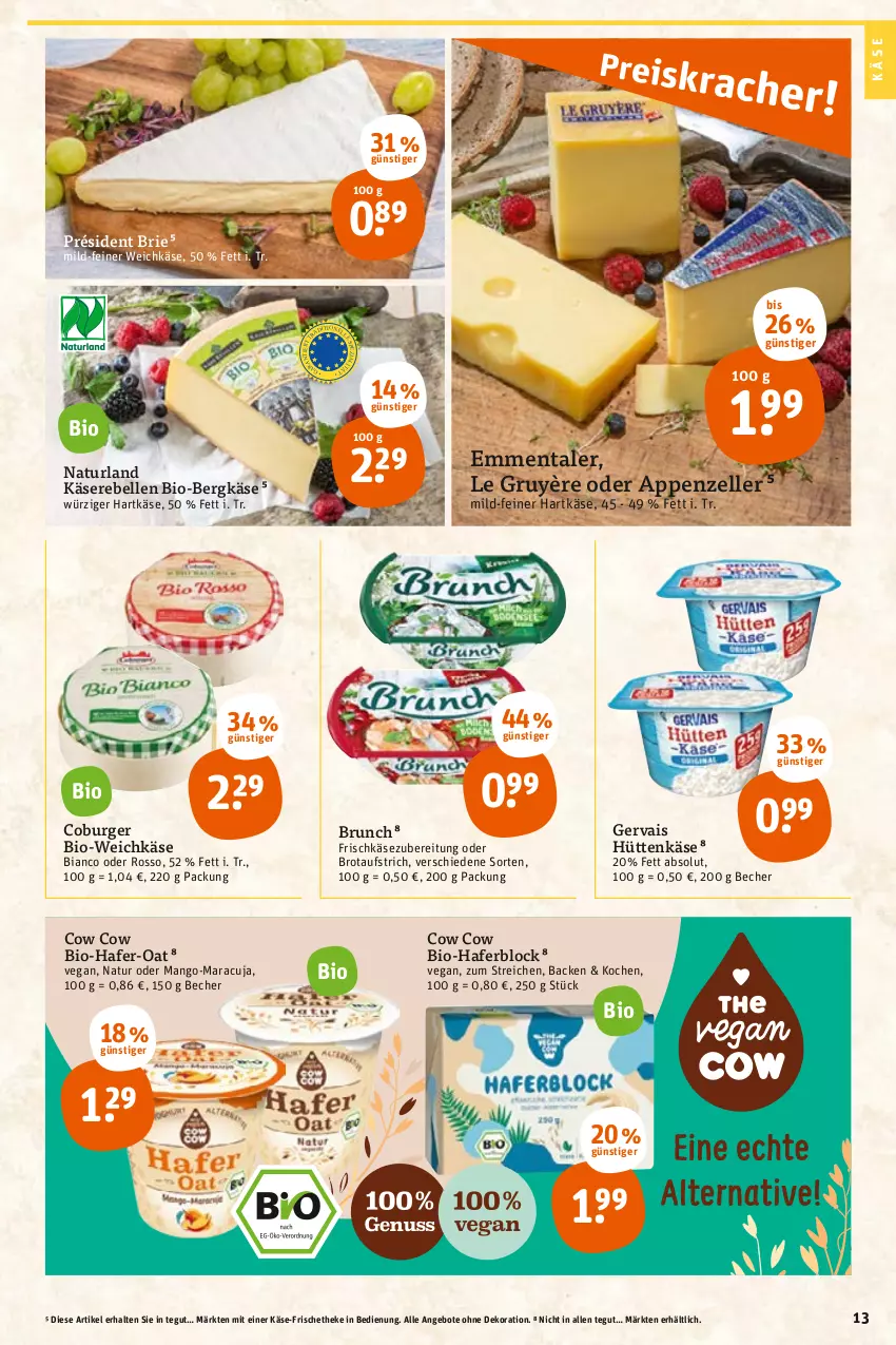 Aktueller Prospekt Tegut - Angebote der Woche - von 25.04 bis 30.04.2022 - strona 15 - produkty: angebot, angebote, appenzeller, aufstrich, Becher, Bergkäse, bio, brie, brot, brotaufstrich, burger, dekoration, elle, emmentaler, frischkäse, frischkäsezubereitung, gervais, hafer, hartkäse, Käse, Käserebellen, mango, maracuja, natur, naturland, rebell, Ti, weichkäse