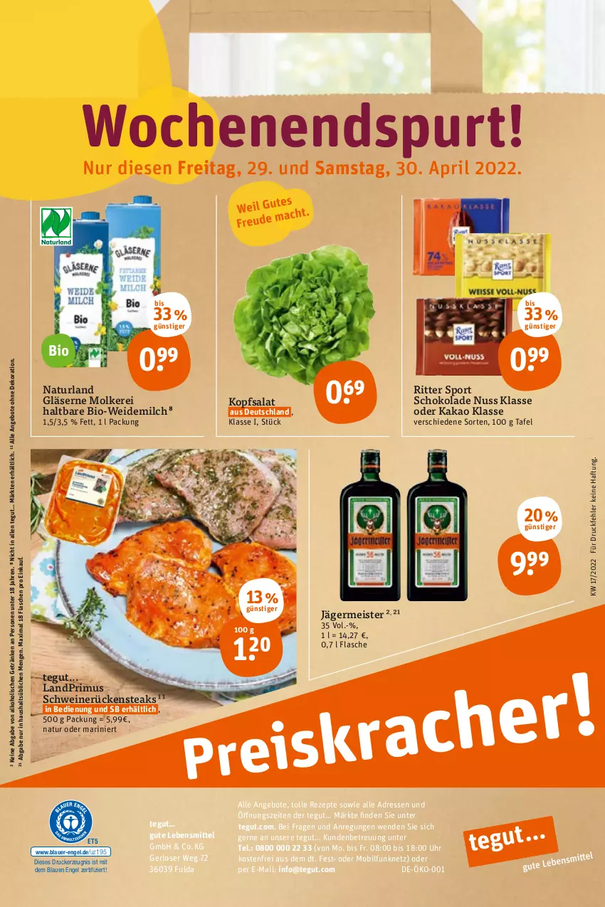 Aktueller Prospekt Tegut - Angebote der Woche - von 25.04 bis 30.04.2022 - strona 30 - produkty: alkohol, angebot, angebote, auer, bio, dekoration, drucker, eis, Engel, flasche, Fulda, Germ, getränk, getränke, Gläser, jägermeister, kakao, kerze, kopfsalat, landprimus, lebensmittel, Meister, milch, natur, naturland, nuss, pril, rezept, rezepte, ritter, ritter sport, Rückensteak, rückensteaks, salat, schoko, schokolade, schwein, schweine, schweinerücken, Sport, steak, steaks, Ti, uhr, weidemilch, wein, weine