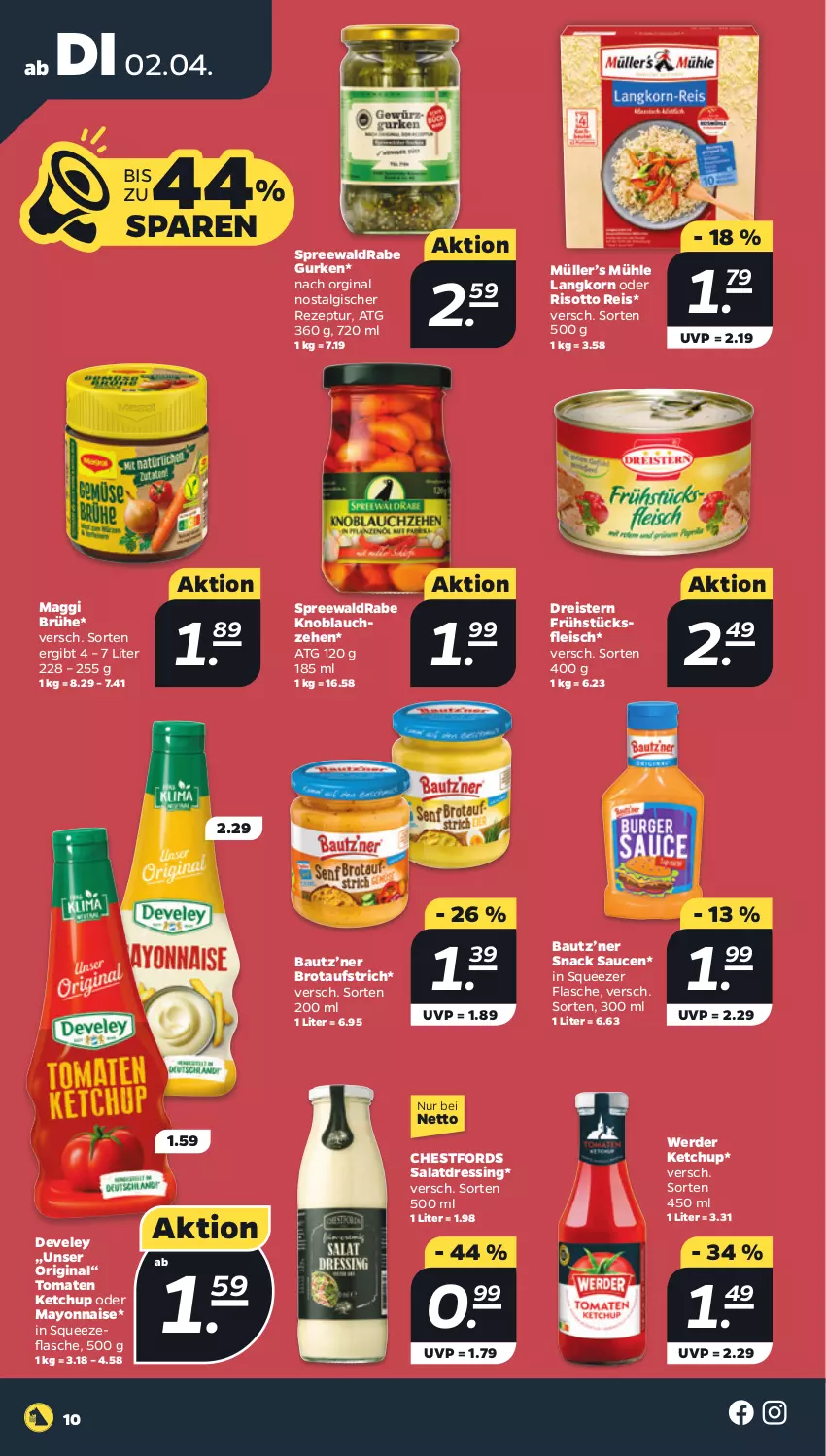 Aktueller Prospekt Netto - Woche 14 - von 01.04 bis 06.04.2024 - strona 10 - produkty: aufstrich, Bau, brot, brotaufstrich, Brühe, develey, dreistern, dressing, eis, erde, flasche, fleisch, frühstücksfleisch, gin, gurke, gurken, ketchup, knoblauch, korn, LG, maggi, mayonnaise, Müller, reis, rezept, risotto, salat, salatdressing, sauce, saucen, snack, Ti, tomate, tomaten, tomaten ketchup, Yo