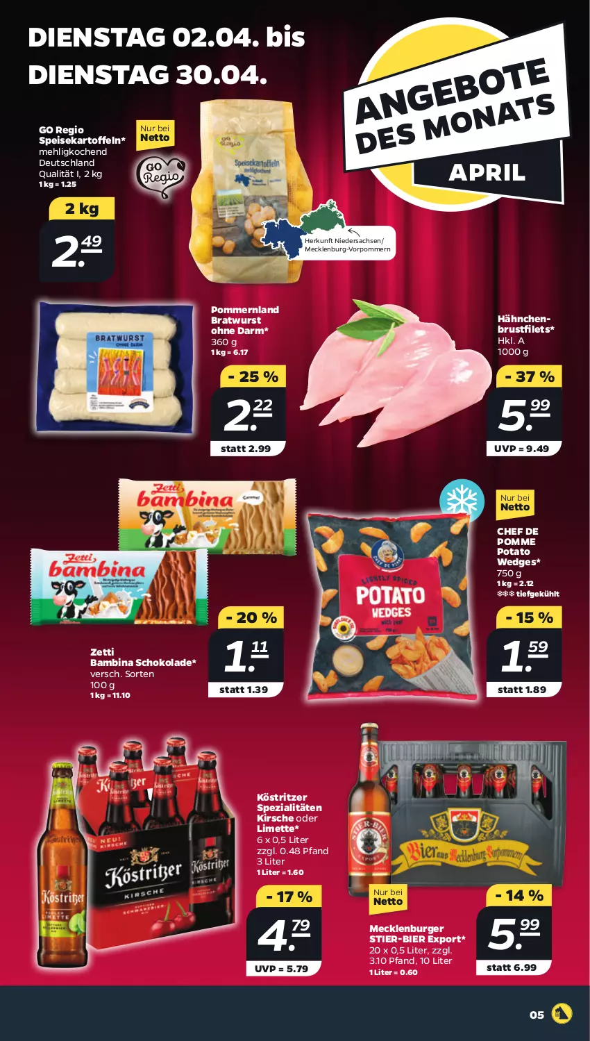 Aktueller Prospekt Netto - Woche 14 - von 01.04 bis 06.04.2024 - strona 5 - produkty: bier, bratwurst, brustfilet, burger, eis, filet, filets, hähnchenbrust, hähnchenbrustfilet, kartoffel, kartoffeln, kirsch, kirsche, köstritzer, limette, mehl, Mett, pril, sac, schoko, schokolade, speisekartoffeln, Spezi, Stier, Ti, wedges, wurst