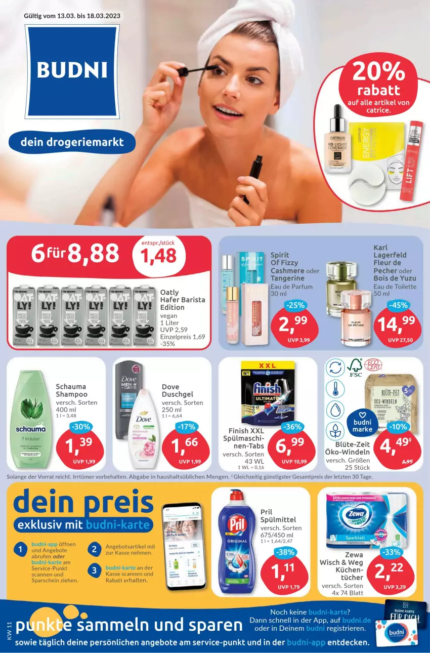 Aktueller Prospekt Budni - Prospekte - von 13.03 bis 18.03.2023 - strona 1 - produkty: angebot, angebote, ball, bett, Blüte, Brufen, cashmere, decke, dove, duschgel, Eau de parfum, eau de toilette, eau de toilette 50 ml, eis, Finish, hafer, Karl Lagerfeld, kräuter, küche, Küchen, parfum, pril, reis, schauma, schauma shampoo, shampoo, spülmittel, Ti, tücher, windeln, zewa, ZTE