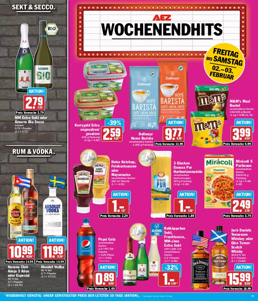 Aktueller Prospekt Aez - Prospekte - von 29.01 bis 03.02.2024 - strona 15 - produkty: Absolut Vodka, beutel, bio, cola, dallmayr, ecco, eis, feinkost, flasche, frucht, fruchtsecco, hartweizen, Havana Club, heinz, jack daniel, jack daniels, kerrygold, kerrygold extra, ketchup, mayonnaise, Mirácoli, mm extra, nudel, nudeln, nuss, pepsi, Pepsi Cola, reis, rotkäppchen, rum, salz, sauce, saucen, scotch, scotch whisky, sekt, tennessee whiskey, Ti, vodka, whiskey, whisky, Yo, ZTE