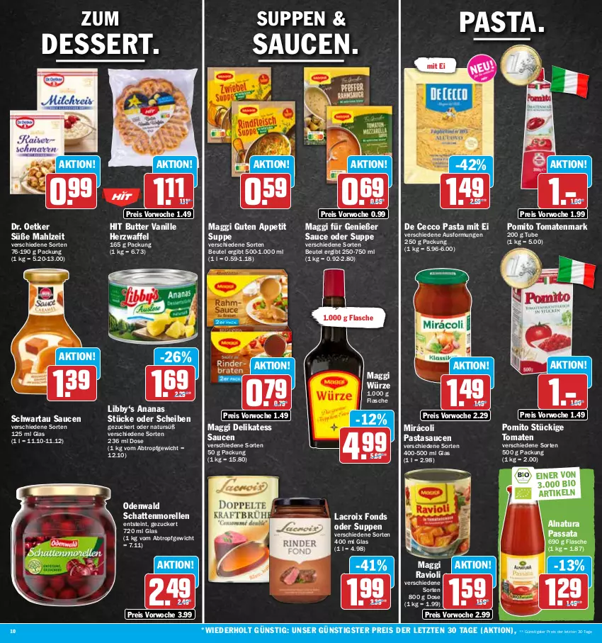 Aktueller Prospekt Hit - Prospekte - von 03.07 bis 08.07.2023 - strona 10 - produkty: ananas, beutel, bio, butter, De Cecco, delikatess sauce, dessert, Dr. Oetker, ecco, eis, elle, flasche, maggi, maggi würze, Mirácoli, morellen, natur, natura, odenwald, pasta, pomito, ravioli, reis, rel, sauce, saucen, schattenmorellen, Schwartau, suppe, suppen, Ti, tomate, tomaten, tomatenmark, vanille, ZTE, zucker