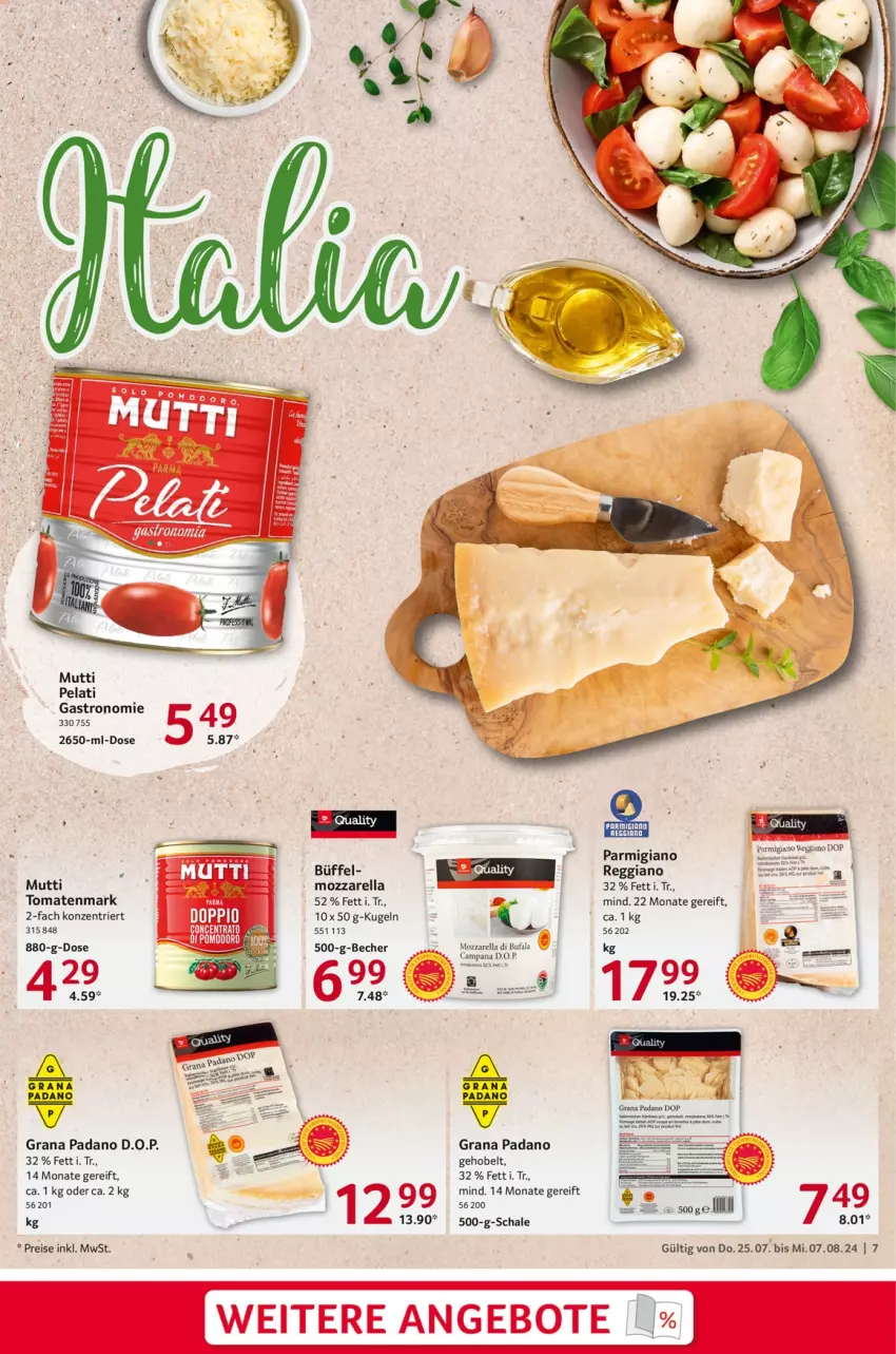 Aktueller Prospekt Selgros - Gastronomie - von 25.07 bis 07.08.2024 - strona 7 - produkty: angebot, angebote, Bau, di bufala, eis, grana, grana padano, Kugel, mozzarella, Mutti, padano, parmigiano, Rana, reggiano, reis, rel, Schal, Schale, Ti, tomate, tomaten, tomatenmark