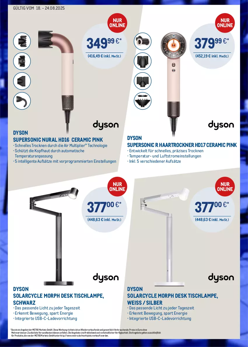 Aktueller Prospekt Metro - Online: Dyson Angebote - von 18.08 bis 24.08.2025 - strona 3 - produkty: angebot, angebote, auto, Dyson, eis, elle, ente, erde, haartrockner, Intel, Lampe, Metro, ndk, Rauch, reis, rwe, Ti, tisch, Tischlampe, Trockner, usb, WICK