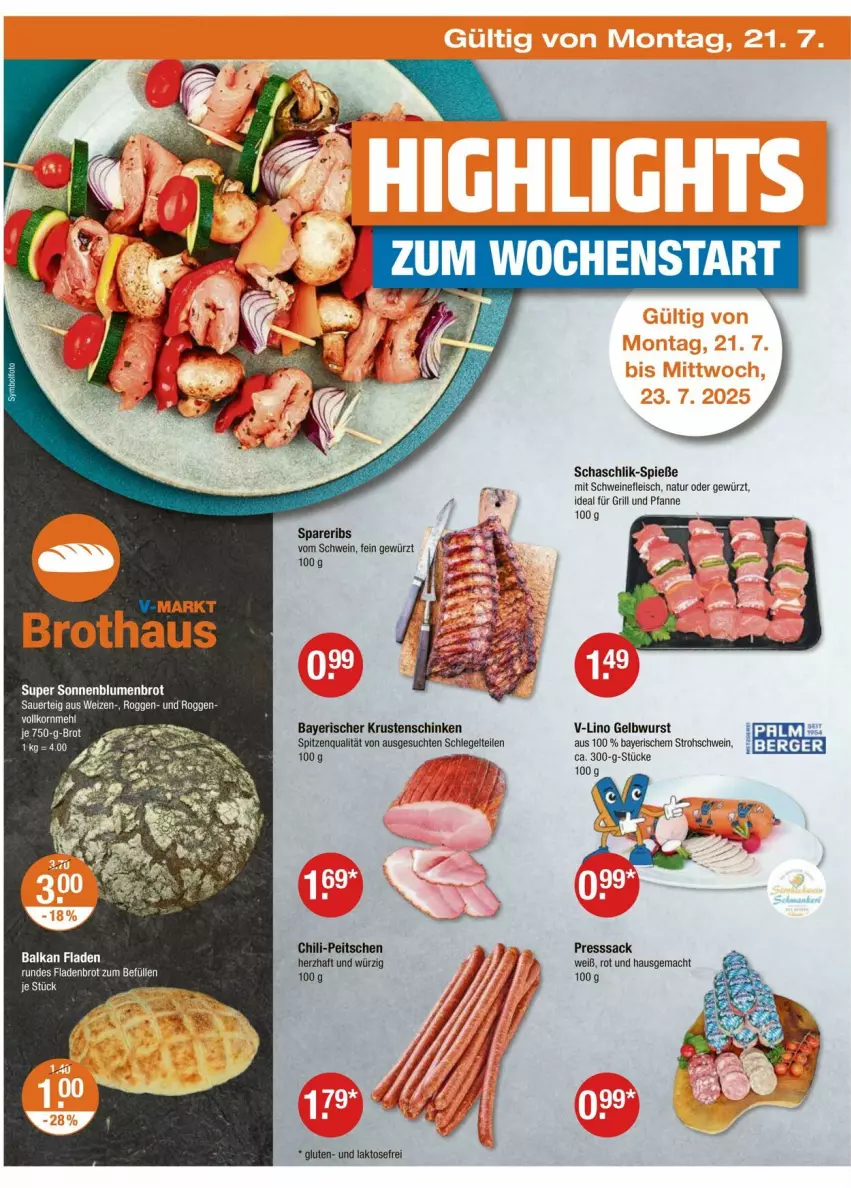 Aktueller Prospekt Vmarkt - Prospekte - von 17.07 bis 23.07.2025 - strona 22 - produkty: blume, blumen, brot, chili, eis, Fladenbrot, fleisch, für grill und pfanne, gewürz, grill, grill und pfanne, ideal für grill, ideal für grill und pfanne, Krustenschinken, mac, natur, pfanne, presssack, sac, schinken, schwein, schweine, schweinefleisch, sonnenblume, sonnenblumen, Sonnenblumenbrot, spareribs, spitzenqualität, und pfanne, wein, weine, wurst