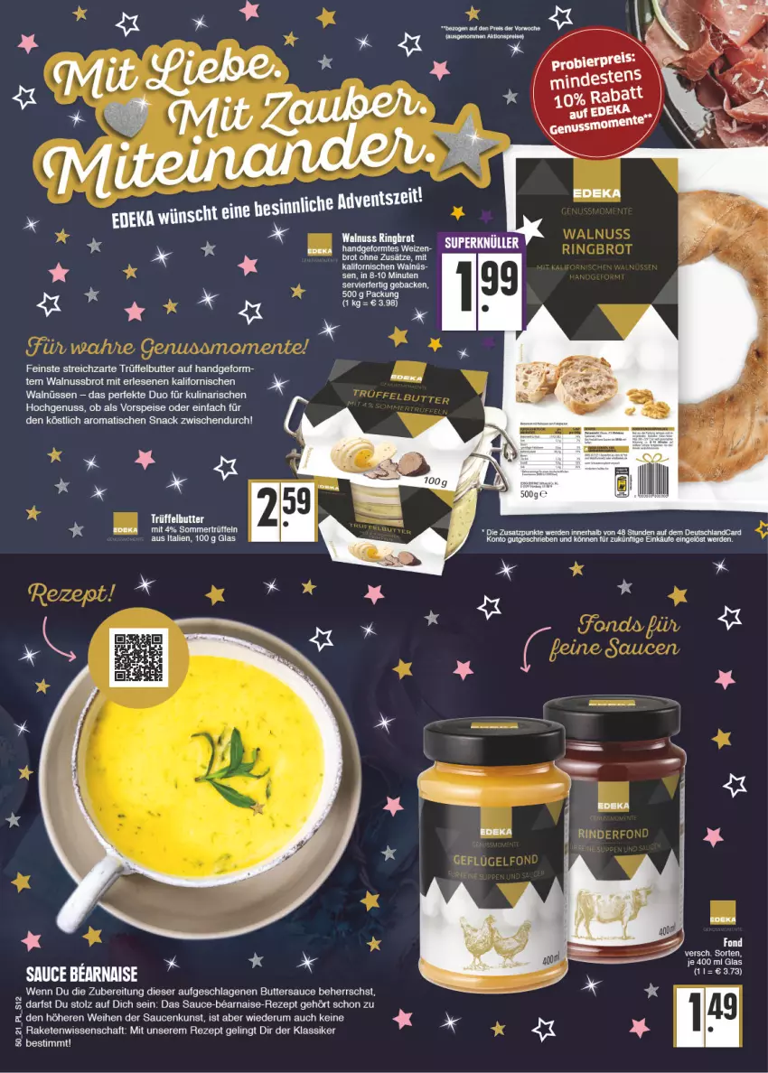 Aktueller Prospekt E Center - Angebote der Woche - von 13.12 bis 18.12.2021 - strona 12 - produkty: aktionspreis, brot, butter, deka, deutschlandcard, eis, erde, geback, nuss, Raketen, reis, rezept, ring, rum, sauce, saucen, snack, Streichzart, Ti, tisch, Trüffel, vorspeise, walnuss