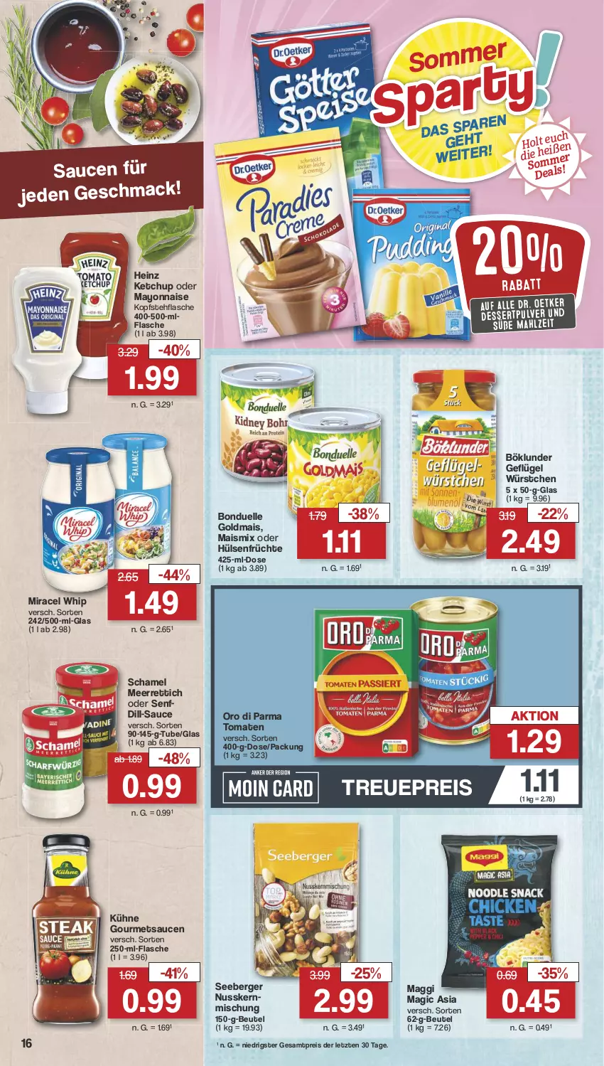 Aktueller Prospekt Famila - Prospekte - von 22.07 bis 27.07.2024 - strona 16 - produkty: Berger, beutel, böklunder, bonduelle, bonduelle goldmais, dessert, Dr. Oetker, eis, elle, flasche, früchte, Geflügel, Goldmais, heinz, hülsenfrüchte, ketchup, Kühne, mac, maggi, mais, mayonnaise, meerrettich, miracel, miracel whip, nuss, oro di parma, reis, Rettich, sauce, saucen, schamel, seeberger, senf, Ti, tomate, tomaten, würstchen, Yo, ZTE