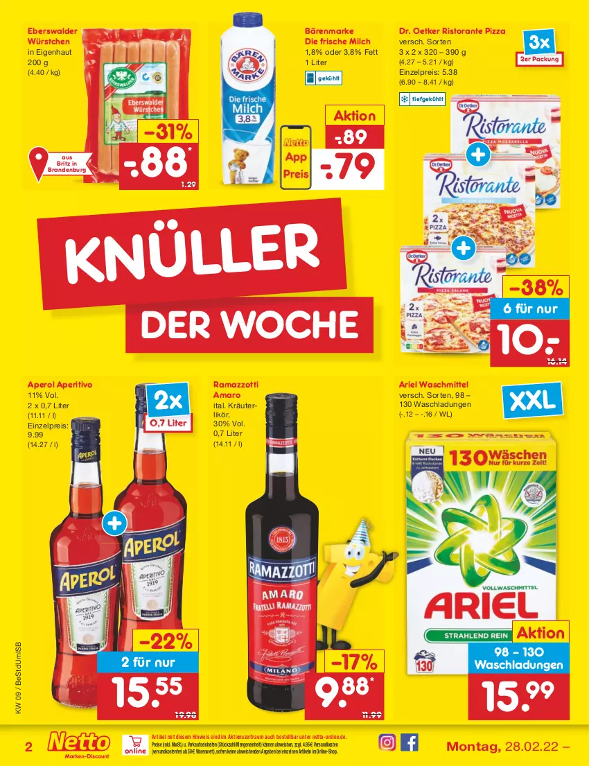 Aktueller Prospekt Netto Marken-Discount - Filial-Angebote - von 28.02 bis 05.03.2022 - strona 2 - produkty: amaro, aperol, ariel, ariel waschmittel, bärenmarke, Dr. Oetker, eis, frische milch, kräuter, kräuterlikör, likör, milch, ndk, pizza, rama, ramazzott, ramazzotti, reis, ristorante, ristorante pizza, Ti, versandkostenfrei, waschmittel, würstchen, zott