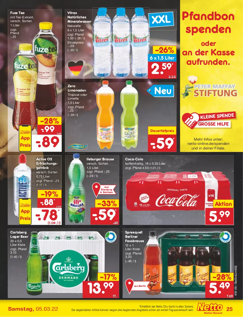 Aktueller Prospekt Netto Marken-Discount - Filial-Angebote - von 28.02 bis 05.03.2022 - strona 25 - produkty: Alwa, angebot, auer, berliner, brause, burger, carlsberg, coca-cola, cola, dauertiefpreis, eis, elle, erfrischungsgetränk, fassbrause, fuze tea, getränk, leine, limette, limo, limonade, limonaden, Mett, mineralwasser, natur, natürliches mineralwasser, reis, rel, rezept, sac, Spreequell, tee, Ti, tiefpreis, vitrex, wasser, ZTE