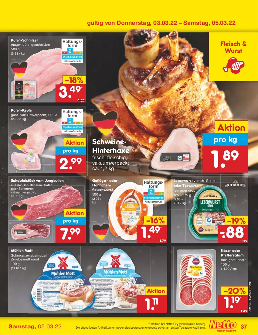 Aktueller Prospekt Netto Marken-Discount - Filial-Angebote - von 28.02 bis 05.03.2022 - strona 37 - produkty: angebot, axe, braten, eis, fleisch, fleischwurst, Geflügel, Hähnchenfleisch, Haxe, jungbullen, Käse, leberwurst, Mett, mettwurst, pfeffer, pute, salami, schinken, schnitten, schnitzel, schwein, schweine, tee, teewurst, Ti, wein, weine, wurst, ZTE, zwiebel, zwiebelmettwurst