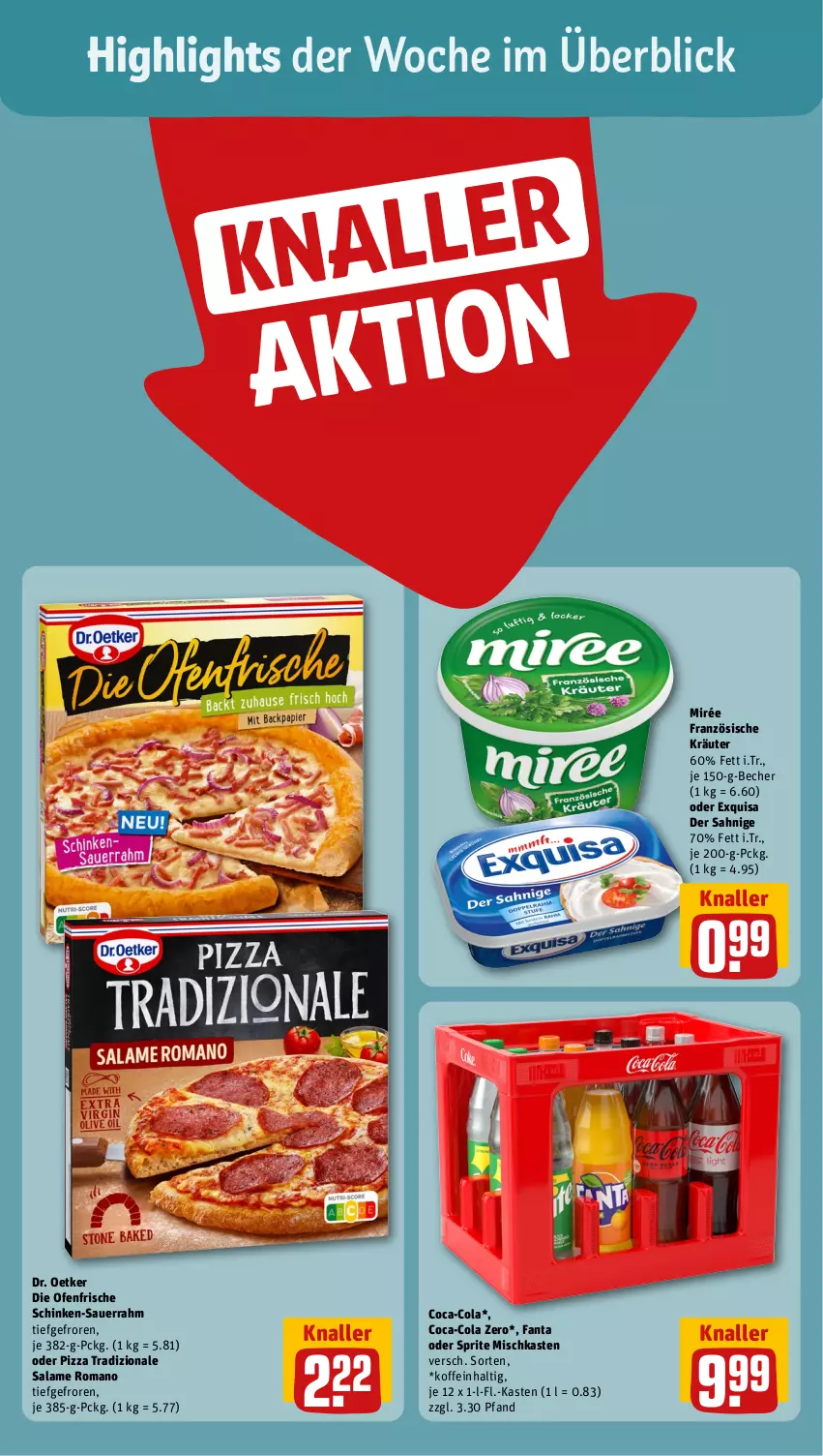 Aktueller Prospekt Rewe - Prospekte - von 07.10 bis 12.10.2024 - strona 2 - produkty: auer, Becher, coca-cola, cola, die ofenfrische, Dr. Oetker, exquisa, fanta, fanta oder, fanta oder sprite, kräuter, oder sprite, Ofen, pizza, pizza tradizionale, salame romano, Sauerrahm, schinken, sprite, Ti, tradizionale