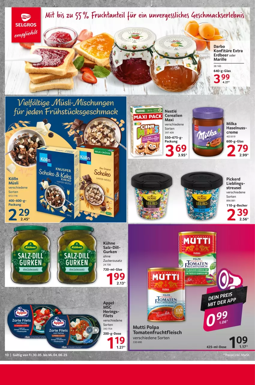Aktueller Prospekt Selgros - Food - von 30.05 bis 04.06.2025 - strona 10 - produkty: Becher, cerealien, creme, darbo, eis, filet, filets, fleisch, frucht, fruchtfleisch, gurke, gurken, haselnuss, hering, Herings, kölln, konfitüre, konfitüre extra, milka, müsli, Mutti, nuss, ring, salz, Ti, tomate, tomaten