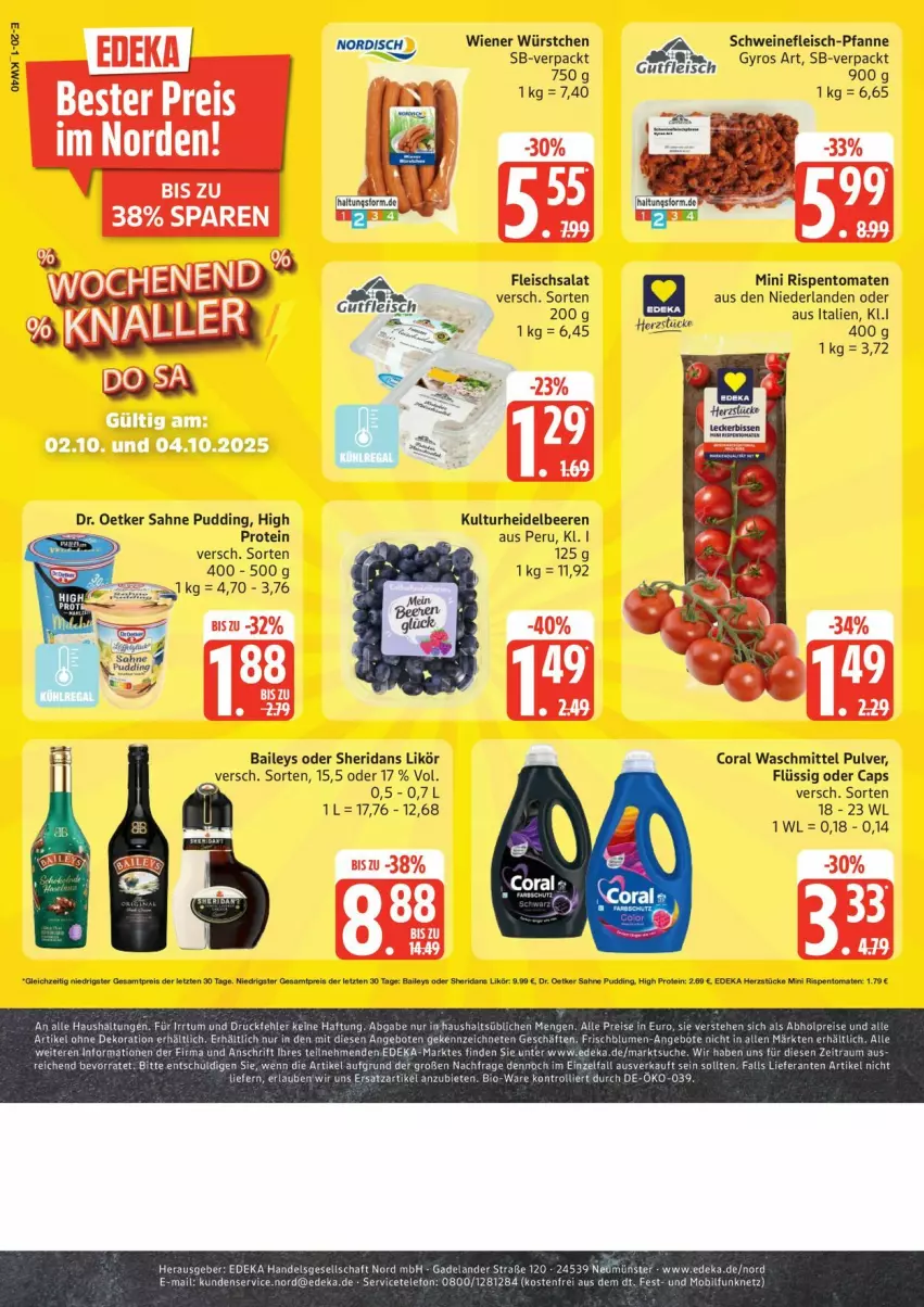 Aktueller Prospekt Edeka - Prospekte - von 29.09 bis 04.10.2025 - strona 20 - produkty: baileys, beere, beeren, Cap, Coral, deka, Dr. Oetker, eis, fleisch, fleischsalat, gyros, heidelbeere, heidelbeeren, likör, mam, pfanne, pudding, reis, rispentomaten, sahne, salat, schwein, schweine, schweinefleisch, Schweinefleisch-Pfanne, Ti, tomate, tomaten, waschmittel, wein, weine, wiener, wiener würstchen, würstchen, ZTE
