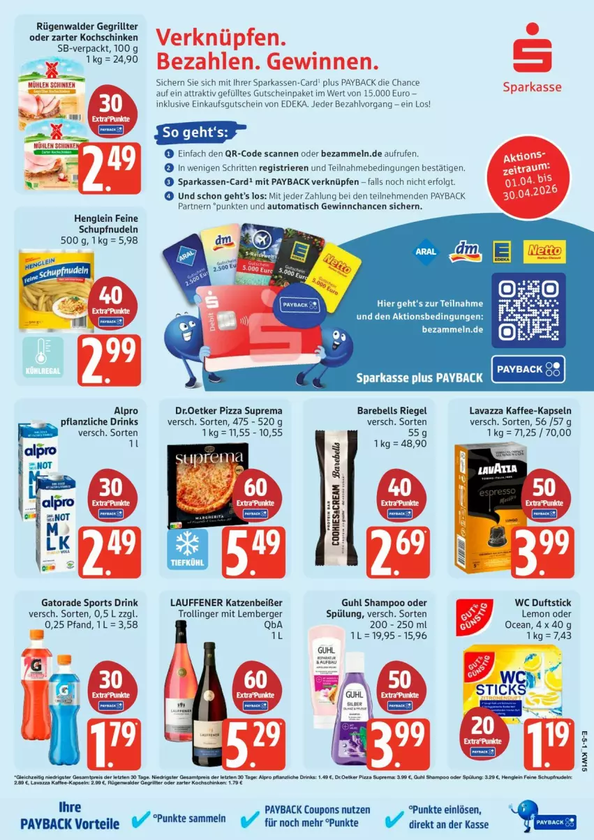 Aktueller Prospekt Edeka - Prospekte - von 06.04 bis 11.04.2026 - strona 5 - produkty: alpro, auto, Berger, coupon, coupons, deka, drink, drinks, grill, Guhl, gutschein, henglein, kaffee, kaffee-kapseln, kochschinken, lavazza, LG, mühlen schinken, nudel, nudeln, Parka, payback, Pflanzliche Drink, pizza, rebell, riegel, rügenwalder, schinken, shampoo, sim, Sport, spülung, Ti, tisch, trolli, trollinger