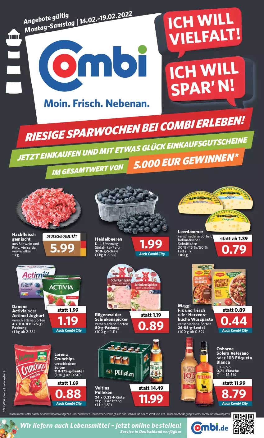 Aktueller Prospekt Combi - Prospekte - von 14.02 bis 19.02.2022 - strona 1 - produkty: actimel, activia, beere, beeren, beutel, chips, crunchips, danone, danone activia, eis, elle, Etiqueta Blanca, flasche, fleisch, gutschein, gutscheine, hackfleisch, hackfleisch gemischt, heidelbeere, heidelbeeren, holländischer schnittkäse, joghur, joghurt, Käse, küche, lebensmittel, leerdammer, lorenz, lorenz crunchips, maggi, maggi fix, osborne, rind, rügenwalder, rwe, Schal, Schale, schinken, Schinkenspicker, schnittkäse, schwein, schwein und rind, Ti, veltins, veterano, wein