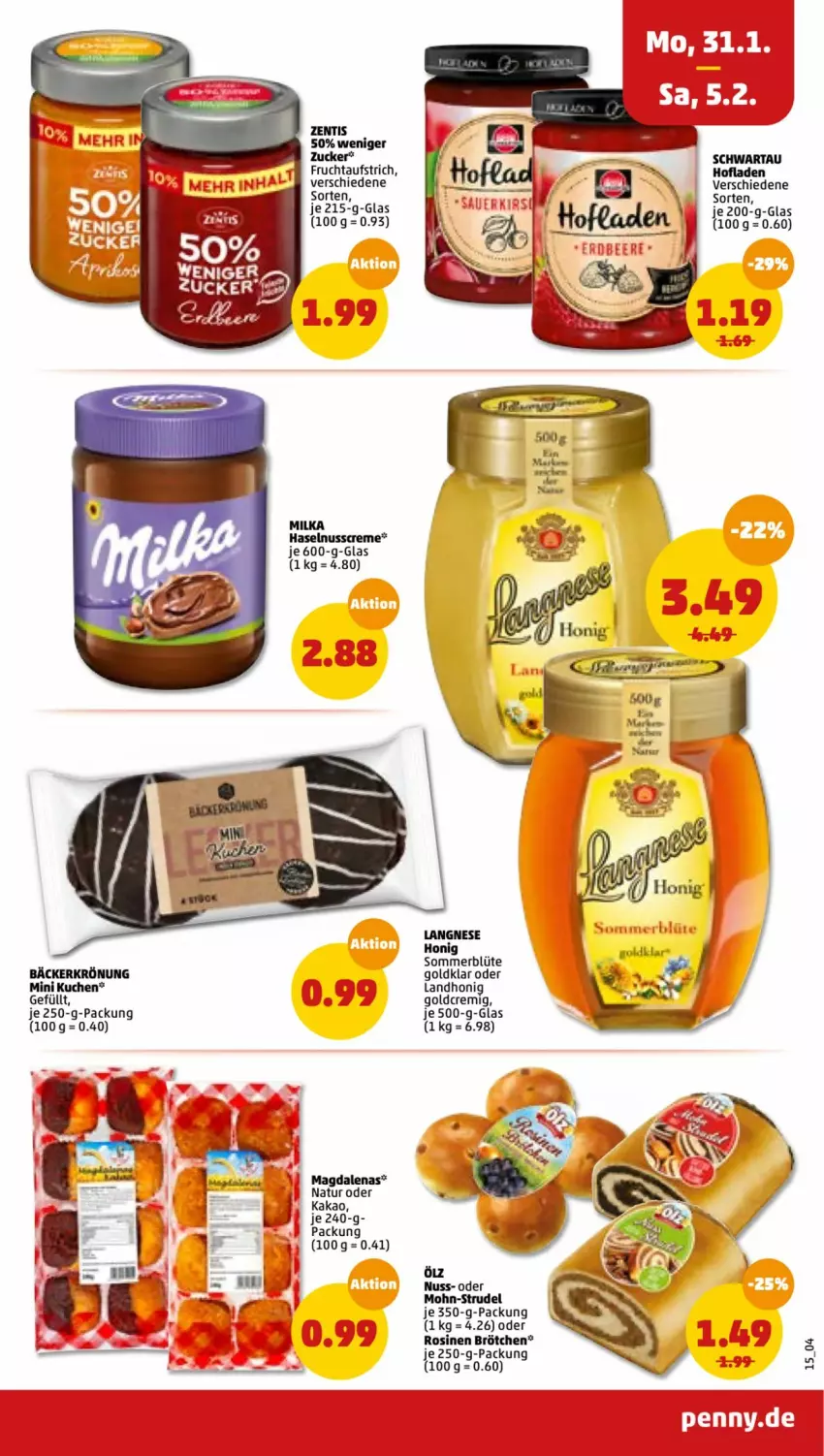 Aktueller Prospekt Penny - Prospekte - von 31.01 bis 05.02.2022 - strona 15 - produkty: aufstrich, Blüte, brötchen, creme, frucht, fruchtaufstrich, haselnuss, Haselnusscreme, honig, je 250-g-packung, kakao, kuchen, langnese, milka, natur, nuss, Schwartau, Strudel, Ti, zentis