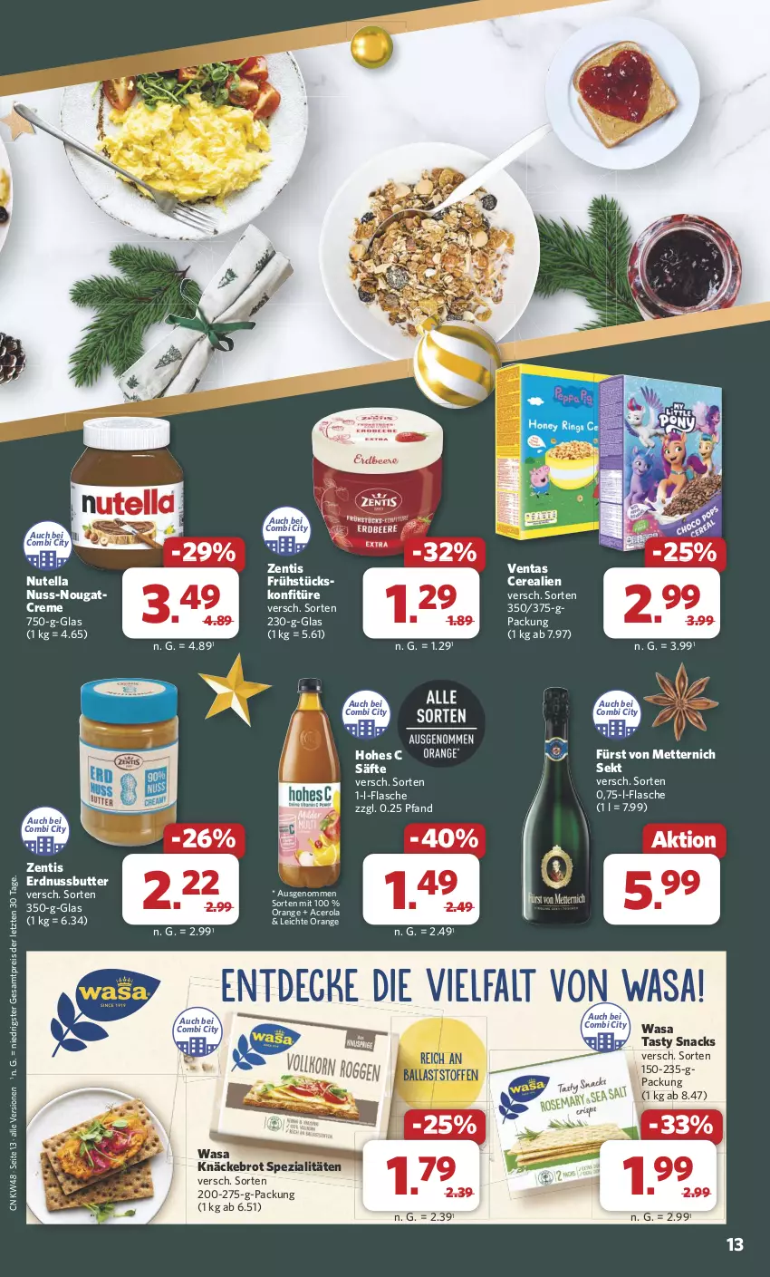 Aktueller Prospekt Combi - Prospekte - von 25.11 bis 30.11.2024 - strona 13 - produkty: acer, ball, brot, butter, cerealien, creme, decke, eis, erdnuss, Erdnussbutter, flasche, fürst von metternich, Hohes C, knäckebrot, konfitüre, Mett, metternich, Nougatcreme, nuss, nutella, orange, reis, säfte, sekt, snack, snacks, Spezi, Ti, Venta, wasa, zentis, ZTE