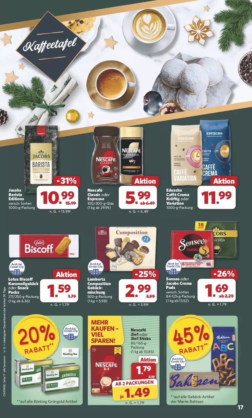 Aktueller Prospekt Combi - Prospekte - von 25.11 bis 30.11.2024 - strona 18 - produkty: Amber, bahlsen, biscoff, caffè crema, crema pads, eduscho, eis, espresso, gebäckmischung, jacobs, Jacobs Crema, kaffee, karamell, lambertz, LG, Nescafé, oder espresso, oder jacobs, reis, Ria, senseo, snack, Ti, ZTE