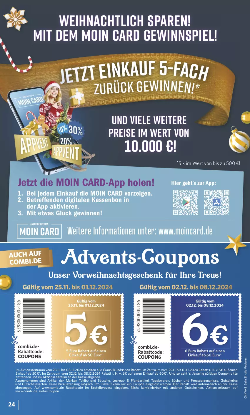 Aktueller Prospekt Combi - Prospekte - von 25.11 bis 30.11.2024 - strona 25 - produkty: auto, coupon, coupons, eduscho, eis, erde, gewinnspiel, gutschein, gutscheine, reis, rwe, Tchibo, Ti, tisch