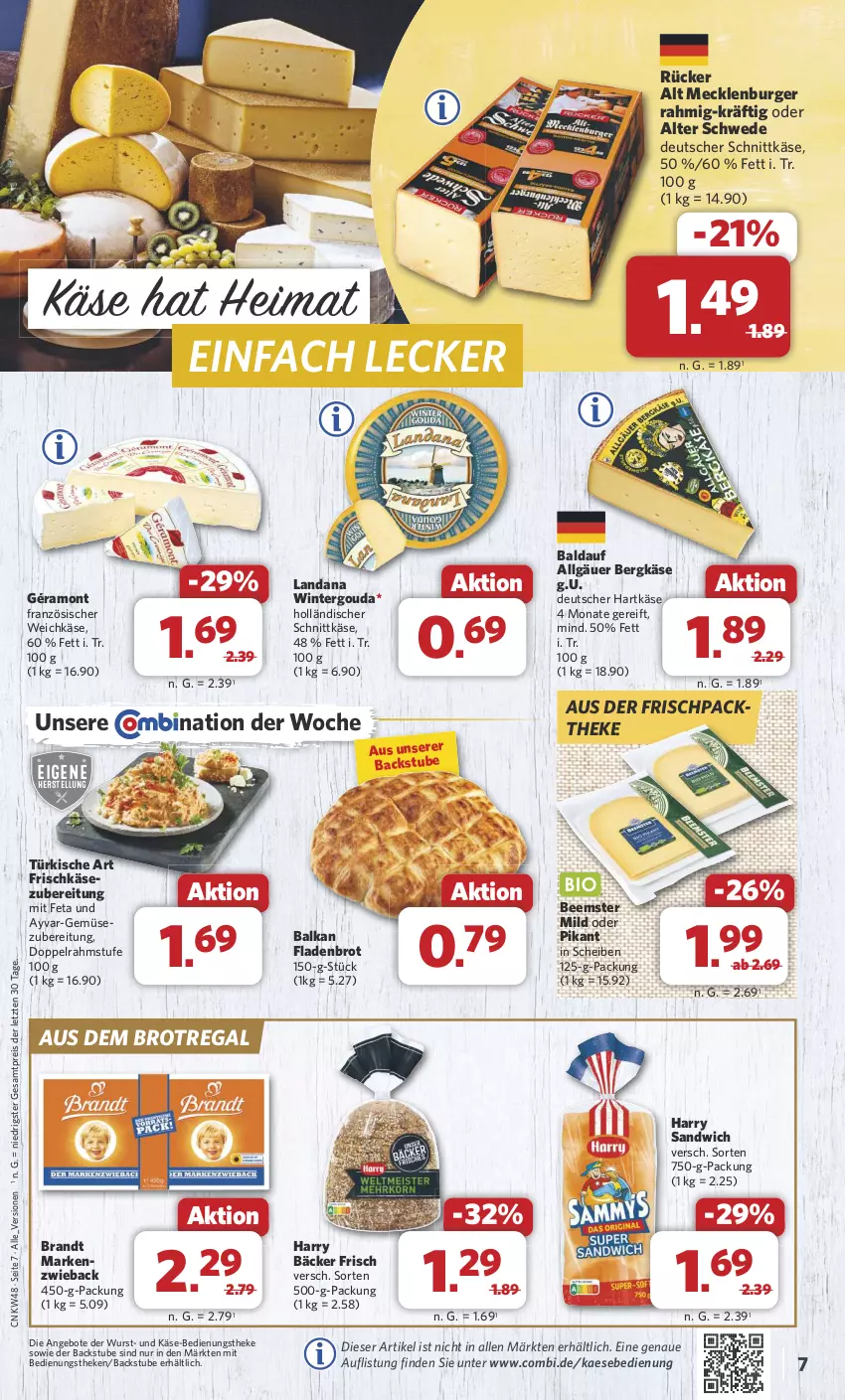 Aktueller Prospekt Combi - Prospekte - von 25.11 bis 30.11.2024 - strona 7 - produkty: angebot, angebote, Beemster, Bergkäse, brandt, brot, burger, deutscher schnittkäse, doppelrahmstufe, eis, feta, Fladenbrot, französischer weichkäse, frischkäse, frischkäsezubereitung, géramont, gouda, hartkäse, holländischer schnittkäse, HP, kaes, Käse, LG, Markenzwieback, regal, reis, sandwich, schnittkäse, stube, Ti, weichkäse, wurst, ZTE