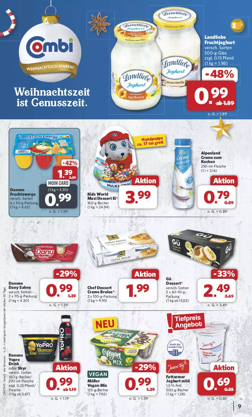 Aktueller Prospekt Combi - Prospekte - von 25.11 bis 30.11.2024 - strona 9 - produkty: Becher, creme, danone, danone fruchtzwerge, Dany, dany sahne, dessert, drink, eis, flasche, frucht, fruchtjoghurt, fruchtzwerge, joghur, joghurt, joghurt mild, landliebe, Müller, nuss, Puppe, reis, sahne, Skyr, Ti, Yo, ZTE