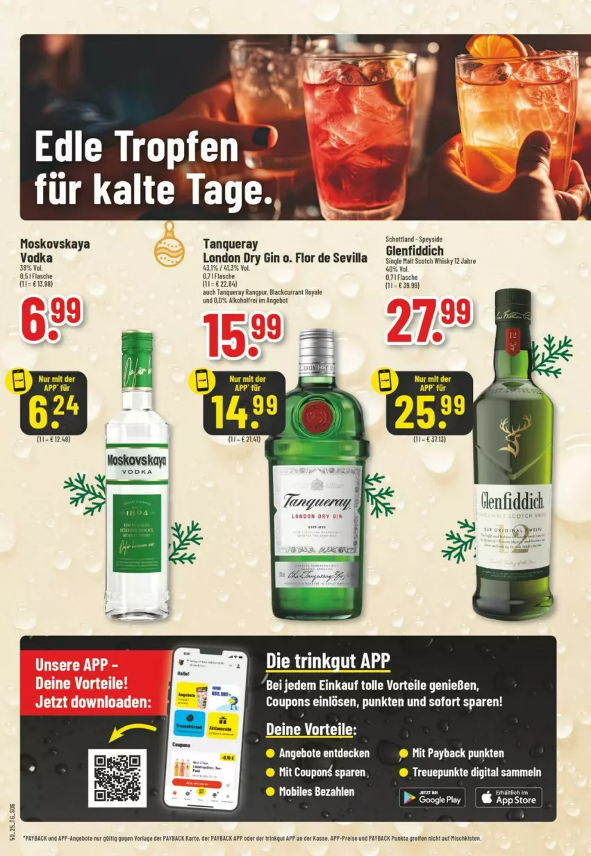 Aktueller Prospekt Trinkgut - Prospekte - von 07.12 bis 13.12.2025 - strona 16 - produkty: alkohol, angebot, angebote, coupon, coupons, decke, dry gin, eis, flasche, gin, google play, lack, Lacke, london dry, london dry gin, moskovskaya, payback, reifen, reis, schott, scotch, scotch whisky, Tanqueray, Ti, vodka, whisky