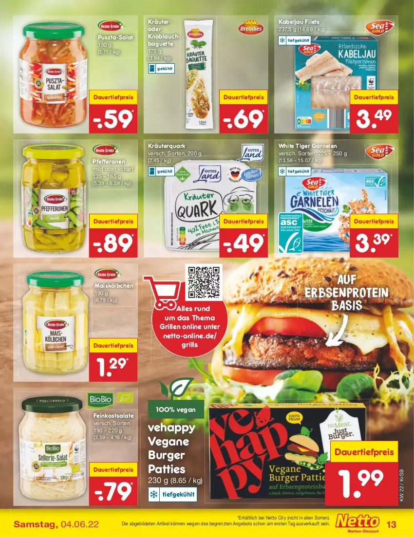 Aktueller Prospekt Netto Marken-Discount - Filial-Angebote - von 30.05 bis 04.06.2022 - strona 13 - produkty: angebot, auer, baguette, burger, dauertiefpreis, eis, erbsen, feinkost, feinkostsalate, filet, filets, garnelen, grill, knoblauch, Knoblauchbaguette, kräuter, mais, pfeffer, pfefferonen, quark, reis, salat, salate, Ti, tiefpreis, ZTE