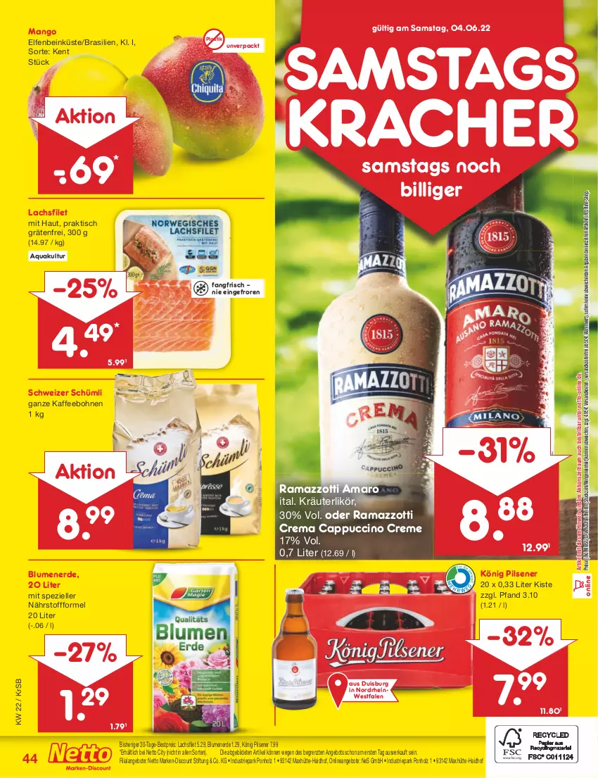 Aktueller Prospekt Netto Marken-Discount - Filial-Angebote - von 30.05 bis 04.06.2022 - strona 44 - produkty: amaro, angebot, angebote, aqua, asti, bestpreis, blume, blumen, blumenerde, bohne, bohnen, Cap, cappuccino, cin, creme, discount, eis, elle, erde, filet, Holz, kaffee, kaffeebohnen, könig pilsener, kracher, kräuter, kräuterlikör, lachs, lachsfilet, likör, mango, marken-discount, ndk, pils, pilsener, rama, ramazzott, ramazzotti, reis, Spezi, Ti, tisch, versandkostenfrei, zott, ZTE