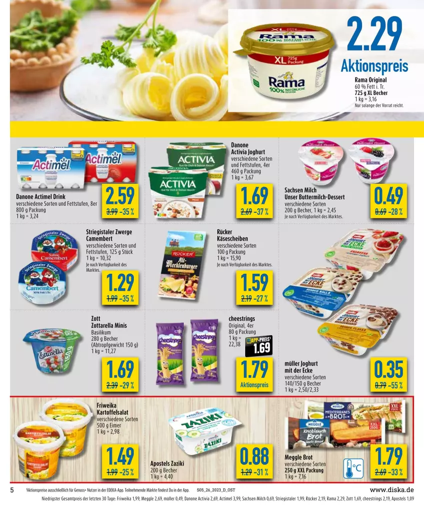 Aktueller Prospekt Diska - Prospekte - von 26.06 bis 01.07.2023 - strona 5 - produkty: actimel, actimel drink, activia, activia joghurt, aktionspreis, apostels, basilikum, Becher, brot, butter, buttermilch, danone, danone actimel drink, danone activia, deka, dessert, drink, eimer, eis, gin, joghur, joghurt, joghurt mit der ecke, kartoffel, kartoffelsalat, Käse, käsescheiben, meggle, milch, Müller, nuss, rama, reis, rel, ring, sac, salat, String, Ti, zott, ZTE