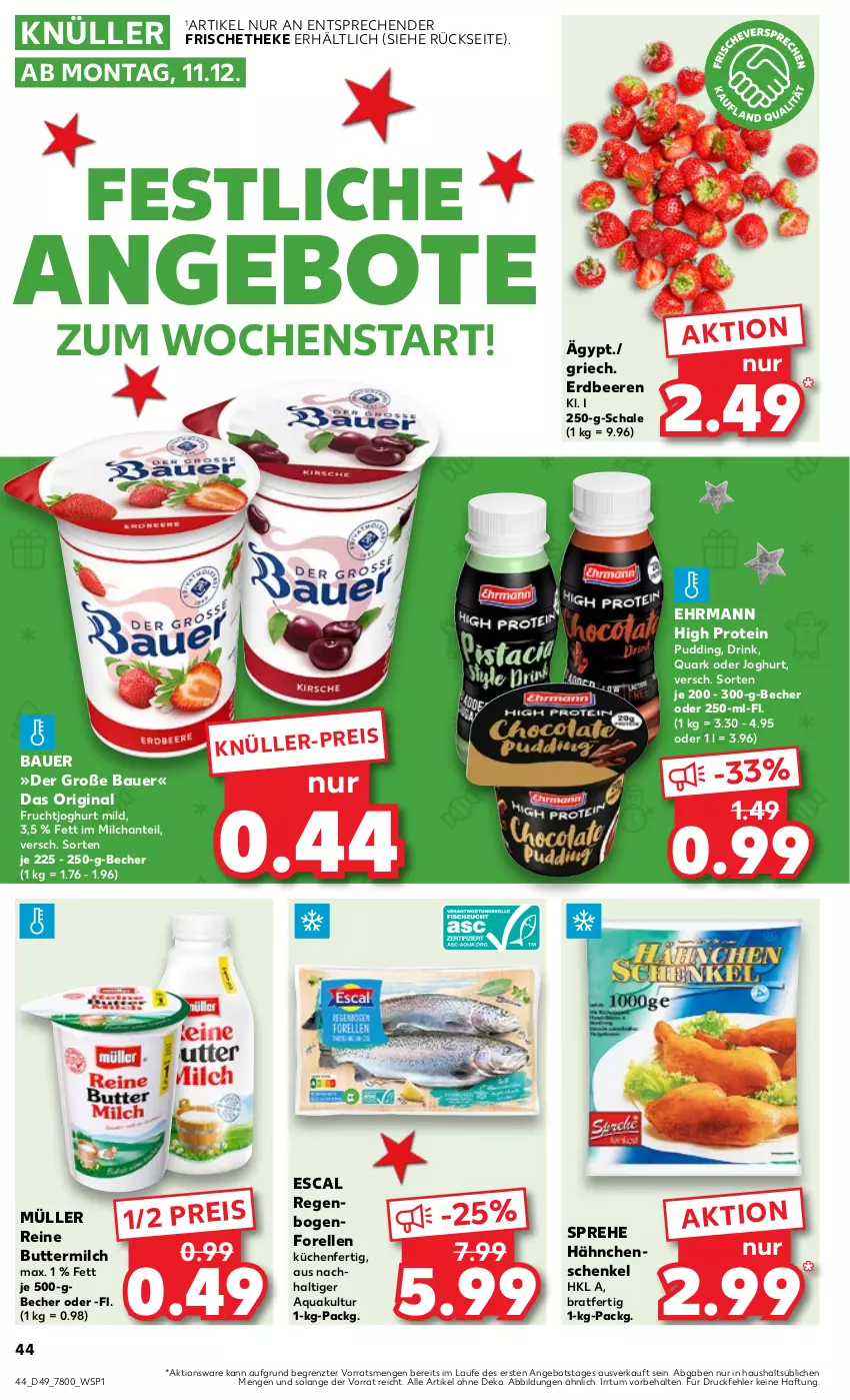 Aktueller Prospekt Kaufland - Prospekt - von 07.12 bis 13.12.2023 - strona 44 - produkty: angebot, angebote, aqua, auer, Bau, Bauer, Becher, beere, beeren, butter, buttermilch, drink, ehrmann, eis, elle, erdbeere, erdbeeren, escal, forelle, frucht, fruchtjoghurt, gin, hähnchenschenkel, henkel, joghur, joghurt, joghurt mild, küche, Küchen, milch, Müller, pudding, quark, reine buttermilch, reis, rel, Schal, Schale, schenkel, Ti, ZTE