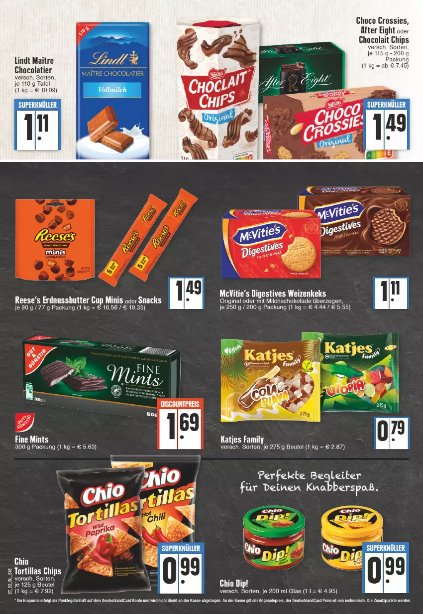 Aktueller Prospekt Edeka - Angebote der Woche - von 12.09 bis 17.09.2022 - strona 18 - produkty: after eight, beutel, chips, choco crossies, cola, crossies, dip, ente, erdnuss, katjes, keks, lindt, nuss, snack, snacks, Ti, tortilla, tortillas