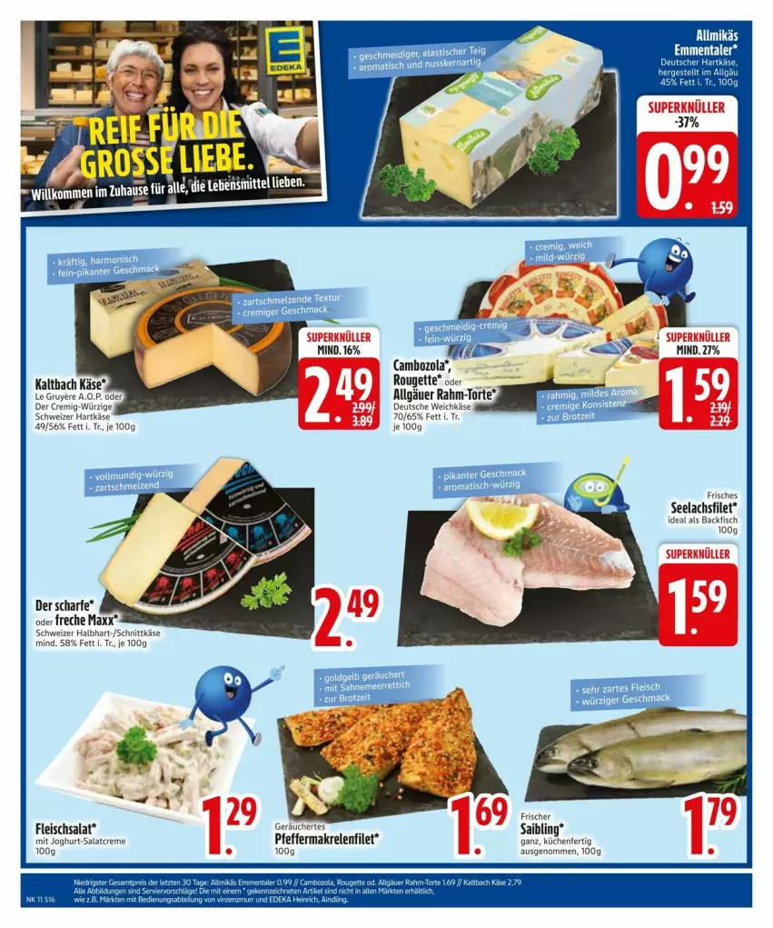 Aktueller Prospekt Edeka - Prospekte - von 10.03 bis 17.03.2025 - strona 18 - produkty: Allmikäs, backfisch, brot, cambozola, creme, eis, emmentaler, filet, fisch, fleisch, fleischsalat, hartkäse, joghur, joghurt, Käse, küche, Küchen, lachs, lachsfilet, LG, mac, Makrele, nuss, pfeffer, rel, rouge, rougette, Saibling, salat, salatcreme, schnittkäse, schweizer hartkäse, seelachsfilet, Ti, torte