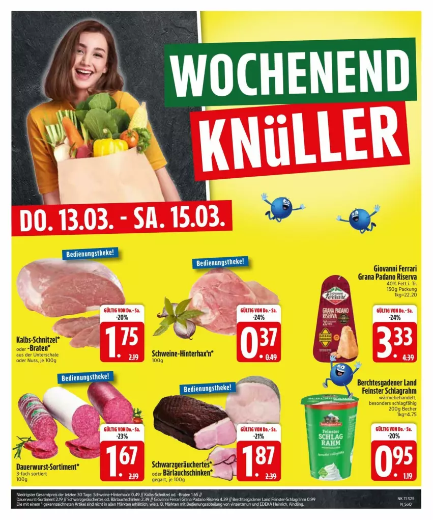 Aktueller Prospekt Edeka - Prospekte - von 10.03 bis 17.03.2025 - strona 27 - produkty: auer, Becher, braten, grana, grana padano, nuss, padano, Rana, riserva, Schal, Schale, schinken, schlagrahm, schnitzel, Ti, wurst