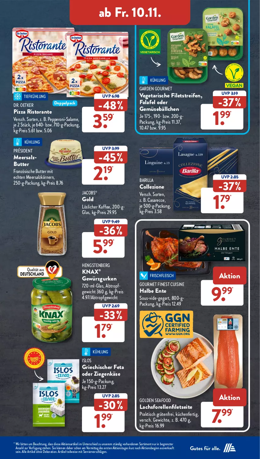 Aktueller Prospekt AldiSud - NÄCHSTE WOCHE - von 06.11 bis 11.11.2023 - strona 36 - produkty: alle artikel ohne dekoration, barilla, butter, dekoration, Dr. Oetker, eis, elle, ente, Falafel, feta, filet, filets, fleisch, forelle, garden gourmet, gewürz, Gewürzgurke, gewürzgurken, gin, gurke, gurken, hengstenberg, jacobs, kaffee, Käse, küche, Küchen, lachs, löslicher kaffee, meersalz, Meersalzbutter, Peroni, pizza, reifen, reis, rel, ristorante, salz, Ti, tisch, Vegeta, ziegenkäse, ZTE