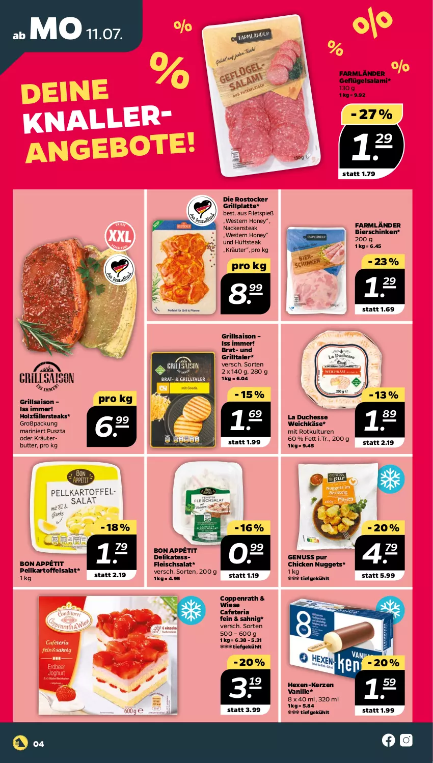 Aktueller Prospekt Netto - Woche 28 - von 11.07 bis 16.07.2022 - strona 4 - produkty: angebot, angebote, bier, bierschinken, butter, chicken nuggets, coppenrath, eis, filet, filets, fleisch, fleischsalat, Geflügel, grill, grillplatte, Holz, holzfällersteaks, hüftsteak, kartoffel, kartoffelsalat, Käse, kerze, kräuter, kräuterbutter, latte, Nackensteak, nuggets, nuss, oder kräuter, Ria, Rostocker, salami, salat, schinken, steak, steaks, Ti, vanille, weichkäse, Weste