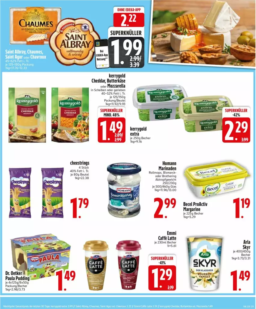 Aktueller Prospekt Edeka - Prospekte - von 20.01 bis 25.01.2025 - strona 11 - produkty: arla, Becher, beutel, bismarck, butter, butterkäse, caffe, cheddar, deka, emmi, hering, homann, Käse, kerrygold, latte, margarine, marinade, mozzarella, Paula, paula pudding, pudding, rel, ring, String