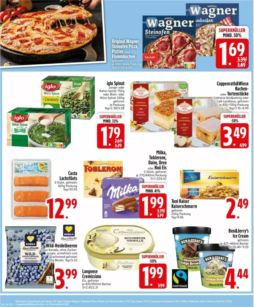 Aktueller Prospekt Edeka - Prospekte - von 20.01 bis 25.01.2025 - strona 12 - produkty: Becher, beutel, bourbon, coppenrath, cremissimo, daim, eis, filet, filets, iglo, Kaiser, Kaiserschmarrn, kuchen, lachs, lachsfilet, lachsfilets, langnese, langnese cremissimo, milka, oreo, rahm-spinat, Ria, sim, spinat, toblerone, torte, vanille, wagner, zucker