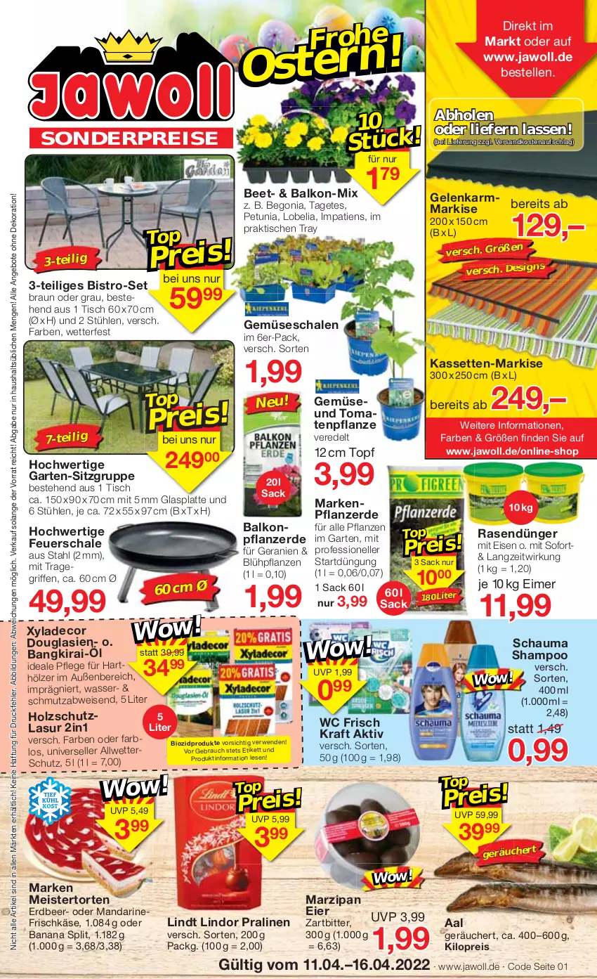 Aktueller Prospekt Jawoll - Prospekte - von 10.04 bis 16.04.2022 - strona 1 - produkty: angebot, angebote, Begonia, bio, braun, decor, dekoration, dünger, eier, eimer, eis, elle, erde, feuerschale, frischkäse, Garten, geranie, geranien, glasplatte, Holz, holzschutz, HP, Käse, kraft, lasur 2in1, latte, lindor, lindt, mandarine, marzipan, Meister, ndk, pflanze, pflanzen, pflanzerde, pralinen, rasen, rasendünger, Rauch, reis, sac, Schal, Schale, schauma, schauma shampoo, shampoo, Stühl, Ti, tisch, tomate, tomaten, topf, torte, tragegriff, wasser, wc frisch, WC Frisch Kraft Aktiv