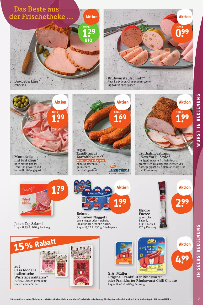 Aktueller Prospekt Tegut - Angebote der Woche - von 09.10 bis 14.10.2023 - strona 7 - produkty: angebot, angebote, Astra, aufschnitt, bio, brot, Brühwurst, Casa Modena, champignon, chili, dekoration, dell, eis, elle, ente, fleisch, frankfurter, geback, gewürz, gin, jagdwurst, kartoffel, Käse, küche, landprimus, leberkäs, leberkäse, lyoner, mit pistazien, Mode, mortadella, Müller, paprika, pastrami, pistazien, pizza, Rauch, reinert, rind, salami, salat, salate, salz, schinken, Spezi, Ti, tisch, truthahn, wurst, Yo