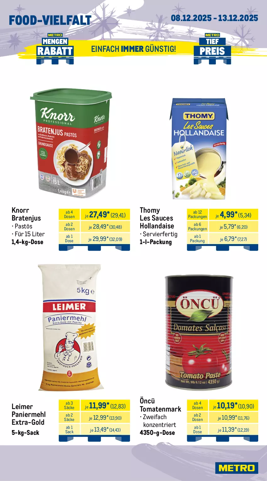 Aktueller Prospekt Metro - Wochen-Angebote Gastro - von 08.12 bis 13.12.2025 - strona 13 - produkty: angebot, braten, coca-cola, cola, coupon, eimer, eis, filterkaffee, flasche, getränk, getränke, gin, hollandaise, kaffee, knorr, leimer, Löffel, mehl, melitta, orangina, Palette, Paniermehl, reis, sac, sauce, thomy, thomy les sauces, Ti, tiefpreis, tomate, tomaten, tomatenmark
