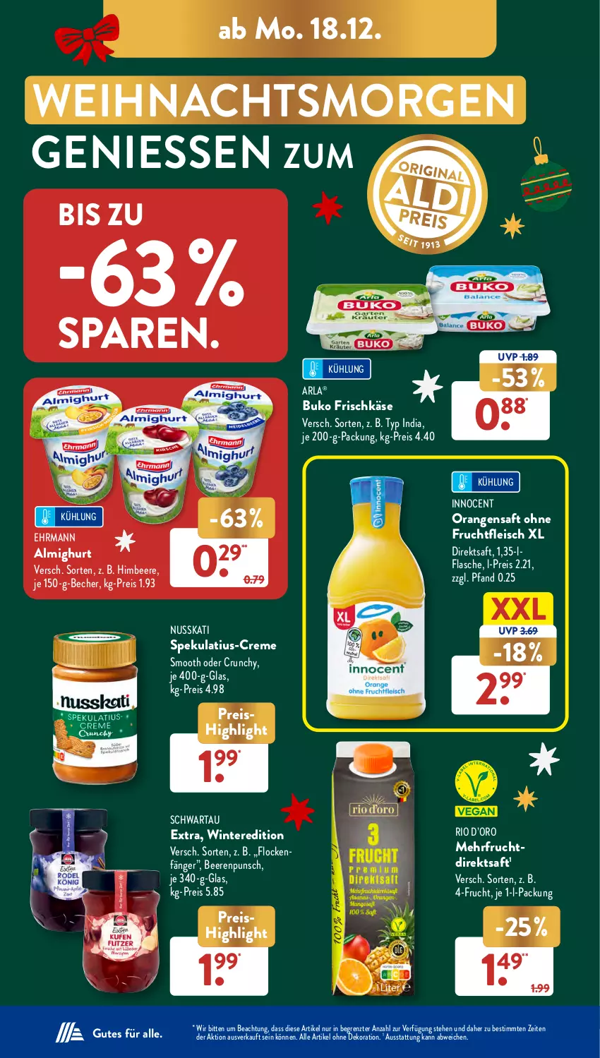 Aktueller Prospekt AldiSud - NÄCHSTE WOCHE - von 18.12 bis 23.12.2023 - strona 16 - produkty: alle artikel ohne dekoration, almighur, almighurt, arla, Becher, beere, beeren, Buko, creme, dekoration, direktsaft, ehrmann, ehrmann almighurt, eis, flasche, fleisch, frischkäse, frucht, fruchtfleisch, himbeer, himbeere, Innocent, Käse, nuss, orange, orangen, orangensaft, reis, saft, Schwartau, Ti, ZTE