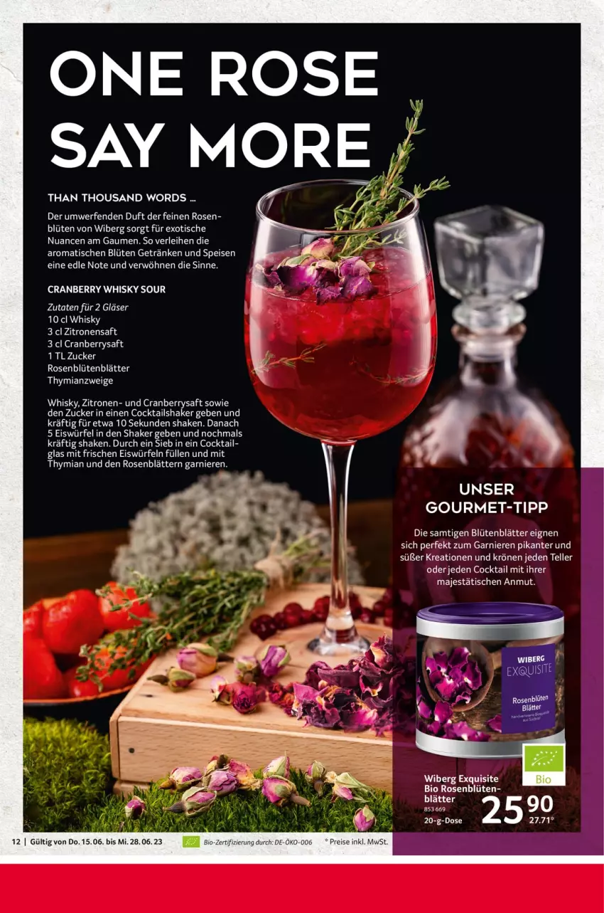 Aktueller Prospekt Selgros - Geniesser - von 15.06 bis 28.06.2023 - strona 12 - produkty: bio, Blüte, cocktail, cocktails, Cocktailshaker, cranberry, eis, eiswürfel, elle, garnier, getränk, getränke, Gläser, Nuance, reis, rosen, saft, shake, teller, Ti, tisch, whisky, würfel, zitrone, zitronen, zitronensaft, zucker