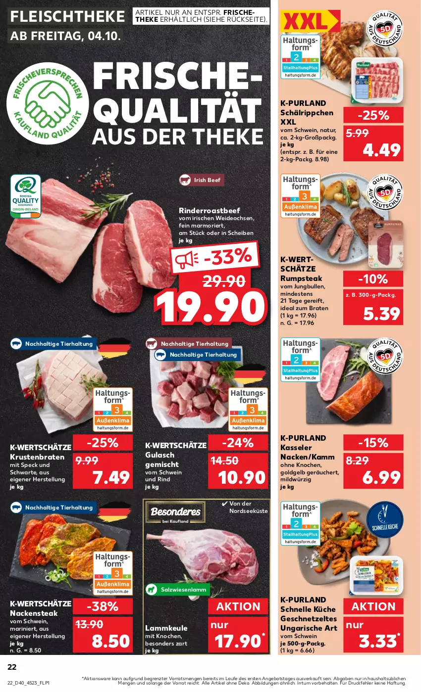 Aktueller Prospekt Kaufland - Prospekt - von 04.10 bis 09.10.2024 - strona 22 - produkty: angebot, beef, braten, deo, eis, elle, fleisch, geschnetzeltes, gulasch, ideal zum braten, jungbullen, kasseler, krustenbraten, küche, lamm, lammkeule, Nackensteak, natur, Nordsee, purland, rind, rinder, roastbeef, rum, rumpsteak, salz, schwein, schwein und rind, Speck, steak, Ti, vom schwein und rind, wein, Zelt, ZTE