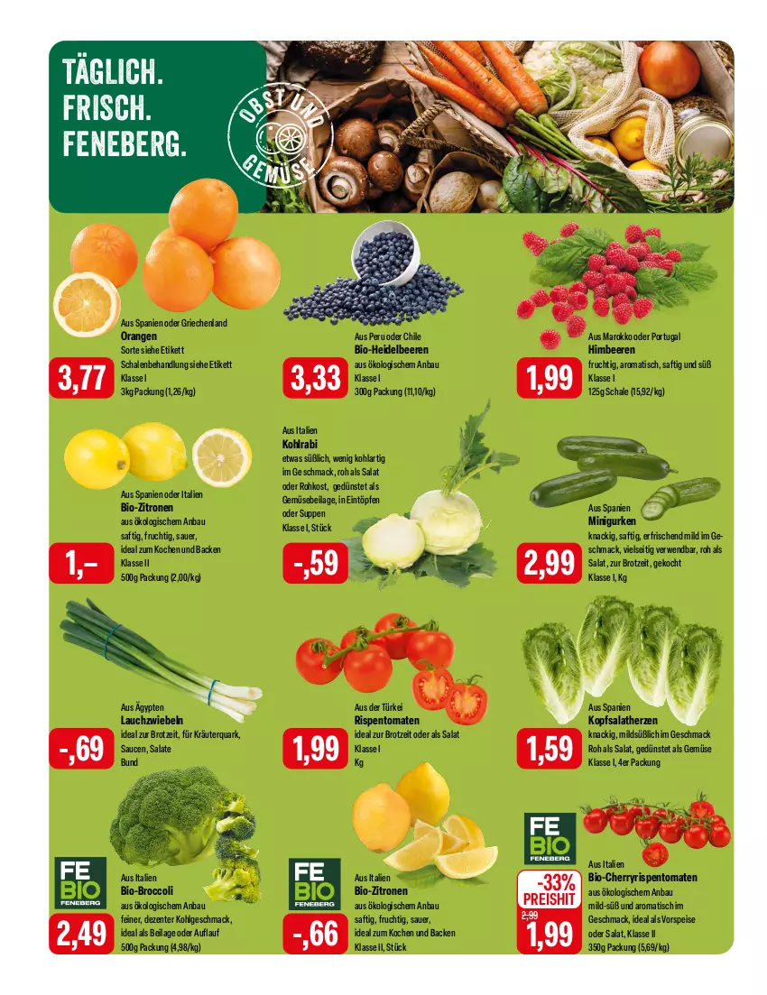 Aktueller Prospekt Feneberg - Prospekte - von 08.02 bis 10.02.2024 - strona 6 - produkty: auer, Bau, beere, beeren, bio, bio-zitronen, broccoli, brot, eintöpfe, eis, ente, frucht, gurke, gurken, heidelbeere, heidelbeeren, himbeer, himbeere, himbeeren, ilag, kohlrabi, kopfsalat, kräuter, Lauchzwiebel, lauchzwiebeln, LG, mac, orange, orangen, quark, reis, rispentomaten, rwe, saft, salat, salate, salatherzen, sauce, saucen, Schal, Schale, suppe, suppen, Ti, tisch, tomate, tomaten, vorspeise, zitrone, zitronen, zwiebel, zwiebeln