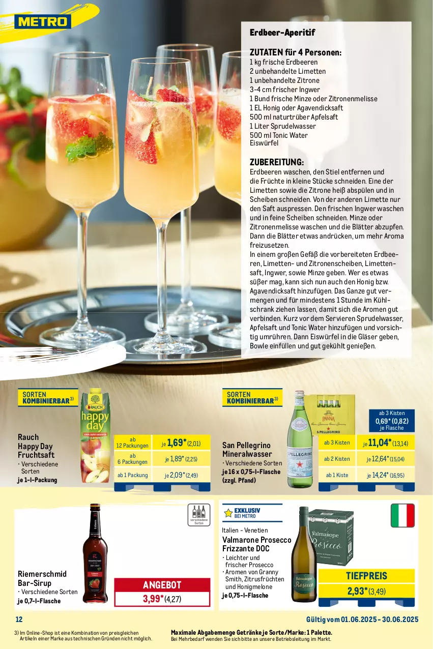 Aktueller Prospekt Metro - Monats-Menü - von 01.06 bis 30.06.2025 - strona 12 - produkty: agaven, Alwa, ananas, angebot, aperitif, apfel, apfelsaft, aprikose, aprikosen, Bad, beere, beeren, binden, Birnen, blume, blumen, Blüte, bowle, burgunder, cabernet, cabernet sauvignon, Cap, cuvée, dell, dicksaft, ecco, eis, eiswürfel, elle, erdbeere, erdbeeren, fisch, flasche, frizzante, frucht, früchte, früchten, fruchtsaft, getränk, getränke, Gläser, grauburgunder, Happy Day, honig, honigmelone, ingwer, kirsch, kirsche, kräuter, kühlschrank, leine, limette, limetten, mac, mandel, mandeln, melone, Metro, metro gastro, Mett, metten, mineralwasser, minze, natur, nederburg, Palette, paprika, perla, pfirsich, Pinot, pinot grigio, prosecco, Rauch, reis, sac, saft, san pellegrino, sauvignon, Schrank, sirup, Sprudel, Spülen, Ti, tiefpreis, tonic, tonic water, valdo, vanille, wasser, wein, Weste, würfel, zitrone, zitronen