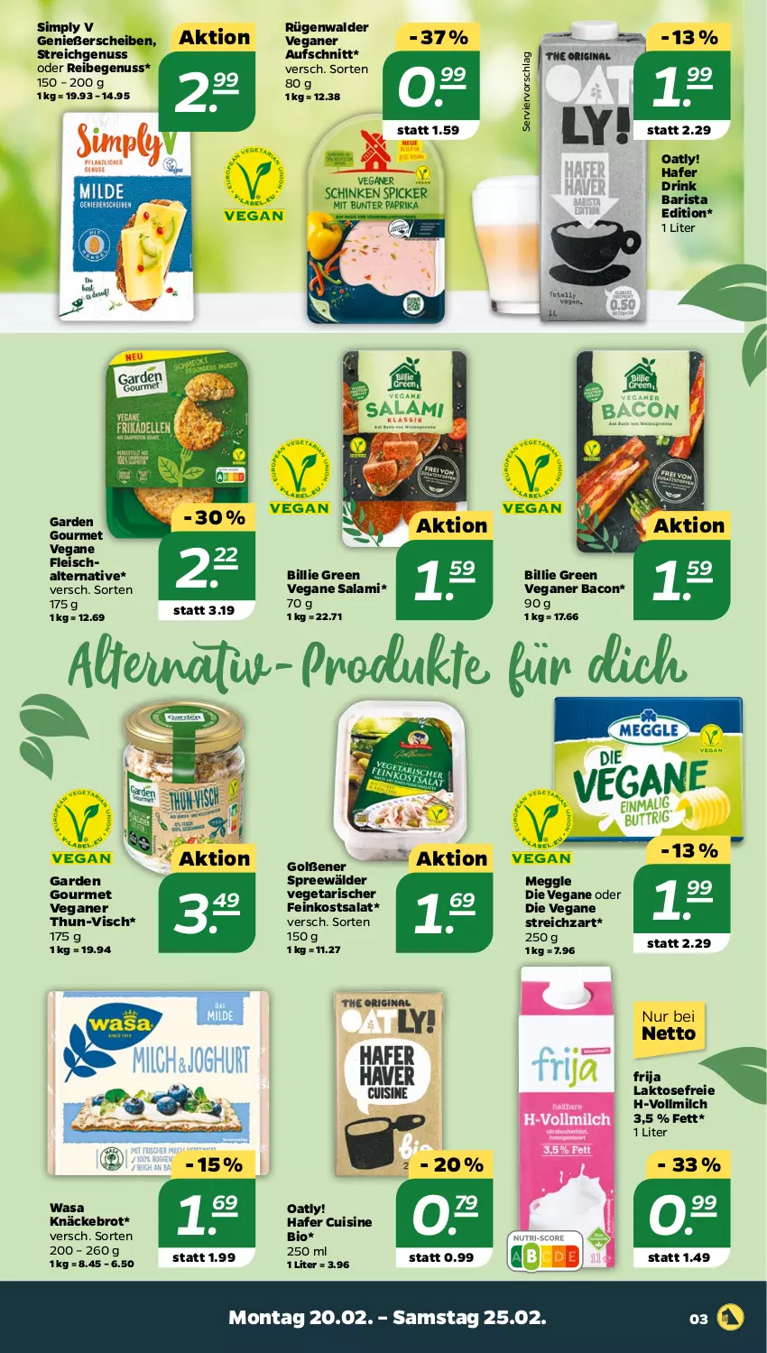 Aktueller Prospekt Netto - Woche 8 - von 20.02 bis 25.02.2023 - strona 3 - produkty: aufschnitt, bacon, bio, brot, drink, eis, feinkost, fleisch, Fleischalternative, garden gourmet, hafer, knäckebrot, meggle, milch, nuss, rügenwalder, salami, salat, Schal, sim, spreewälder, Streichzart, Ti, Vegane Fleisch, Vegeta, vollmilch, wasa