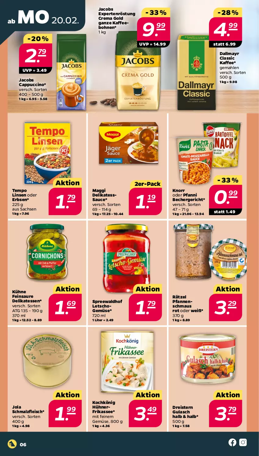 Aktueller Prospekt Netto - Woche 8 - von 20.02 bis 25.02.2023 - strona 6 - produkty: Becher, bohne, bohnen, Cap, cappuccino, cin, dallmayr, dreistern, eis, erbsen, fleisch, gulasch, hühner, jacobs, kaffee, kaffeebohnen, knorr, Kühne, Letscho, linsen, maggi, malz, Maus, nerf, pfanne, pfannen, pfanni, reis, sac, sauce, Schmalz, spreewaldhof, Tempo, Ti