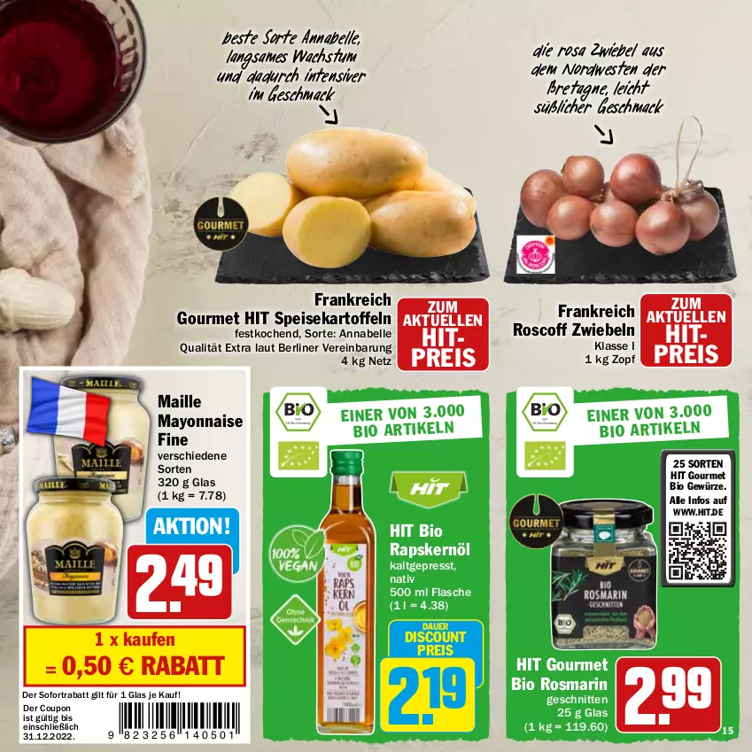 Aktueller Prospekt Hit - Prospekte - von 28.11 bis 31.12.2022 - strona 15 - produkty: auer, berliner, bio, Brei, coupon, discount, eis, elle, erde, flasche, gewürz, gin, kartoffel, kartoffeln, mac, maille, mayonnaise, reis, rosmarin, schnitten, sofortrabatt, speisekartoffeln, Ti, Weste, Yo, zwiebel, zwiebeln