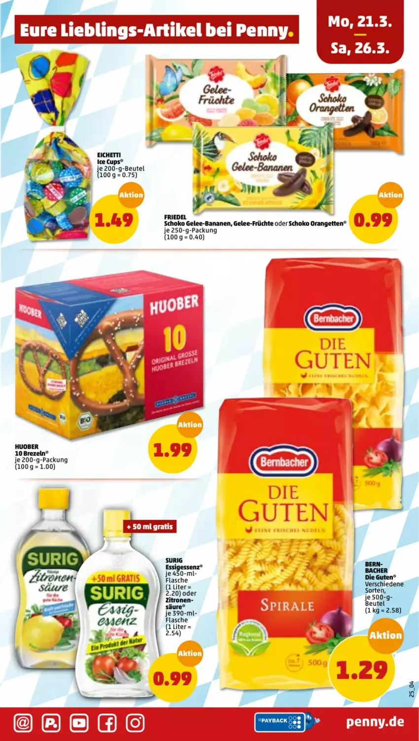 Aktueller Prospekt Penny - Prospekte - von 21.03 bis 26.03.2022 - strona 25 - produkty: banane, bananen, beutel, brezel, Brezeln, essig, flasche, früchte, gelee, huober, je 250-g-packung, orange, schoko, Ti, zitrone, zitronen